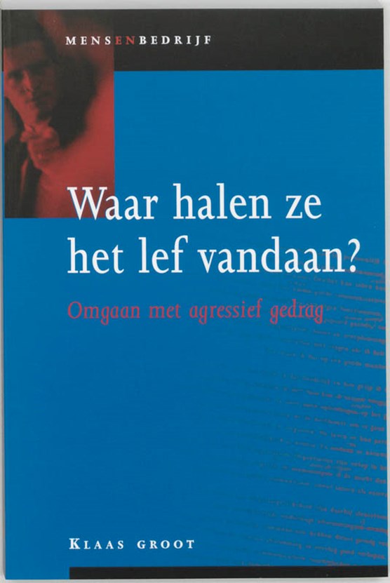 Waar halen ze het lef vandaan?