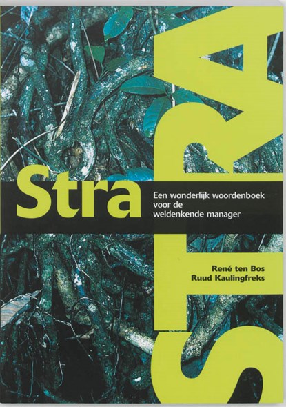 Stra, Rene ten Bos ; Ruud Kaulingfreks - Paperback - 9789058711953