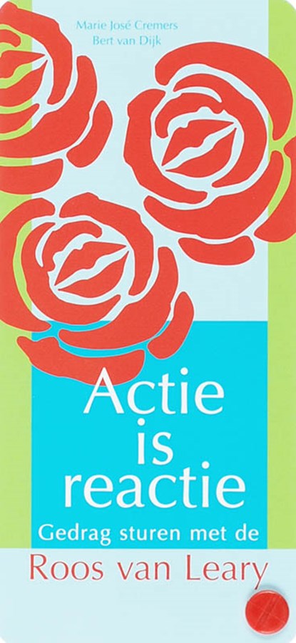 Actie is reactie, Marie José Cremers ; Bert van Dijk - Losbladig - 9789058712776