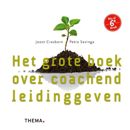 Het grote boek over coachend leidinggeven, Joost Crasborn ; Petra Sevinga - Paperback - 9789058714268