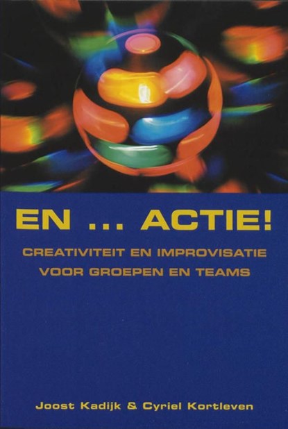 En...actie!, Joost Kadijk ; Cyriel Kortleven - Ebook - 9789058714589
