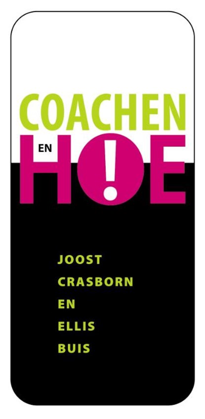 Coachen, en hoe!, Joost Crasborn ; Ellis Buis - Losbladig - 9789058715142