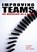 Improving teams, Jan Schouten ; Anke Baak ; Wiebe Kamminga - Paperback - 9789058715227