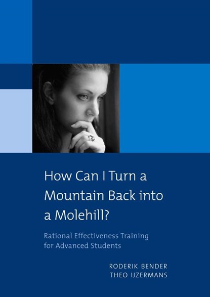 How can I turn a mountain back into a molehill?, Roderik Bender ; Theo IJzermans ; Elan Languages - Paperback - 9789058715326