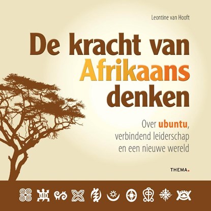 De kracht van Afrikaans denken, Leontine van Hooft - Gebonden - 9789058715982