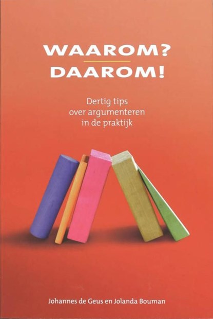 Waarom? Daarom!, Johannes de Geus ; Jolande Bouman - Ebook - 9789058716033