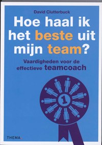 Hoe haal ik het beste uit mijn team? | David Clutterbuck | 