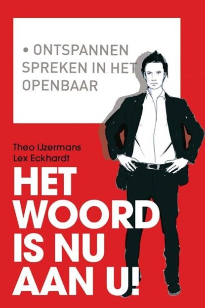 Het woord is nu aan u!, Theo IJzermans ; Lex Eckhardt - Ebook - 9789058716835