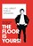 The floor is yours!, Theo IJzermans ; Lex Eckhardt - Paperback - 9789058717610