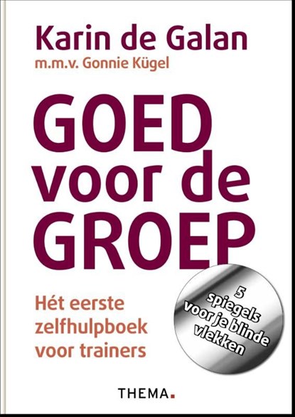 Goed voor de groep, Karin de Galan - Ebook - 9789058718518