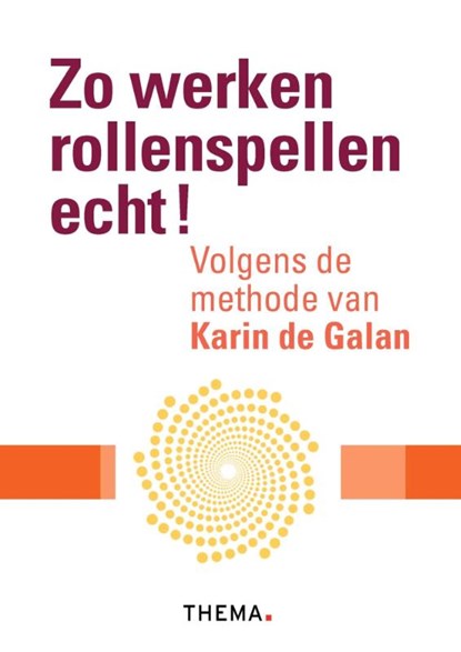 Zo werken rollenspellen echt!, Karin de Galan - Paperback - 9789058719799
