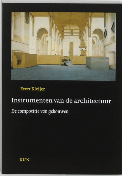 Instrumenten van de architectuur, E. Kleijer - Paperback - 9789058751478