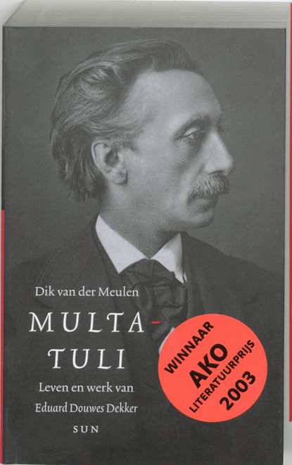 Multatuli, Dik van der Meulen - Paperback - 9789058752024