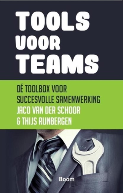 Tools voor teams, Jaco van der Schoor ; Thijs Rijnbergen - Ebook - 9789058754431