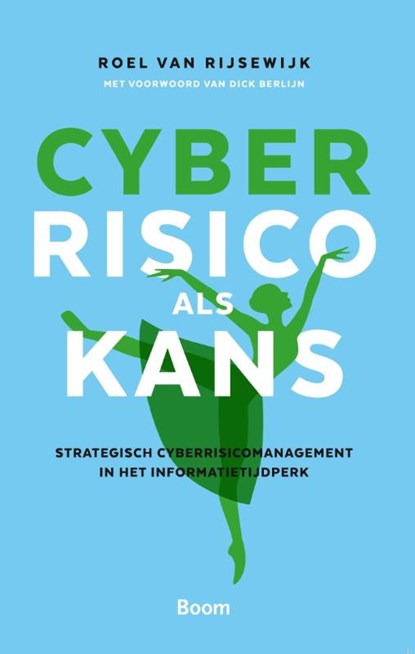 Cyberrisico als kans, Roel van Rijsewijk - Paperback - 9789058754486