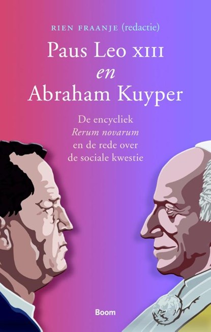 Paus Leo XIII en Abraham Kuyper, Rien Fraanje - Gebonden - 9789058755704