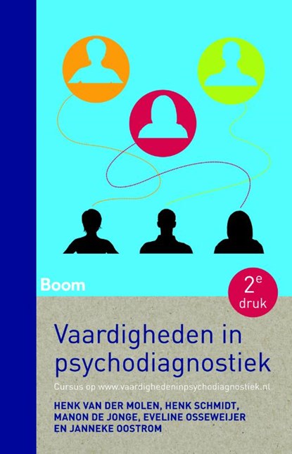 Vaardigheden in psychodiagnostiek, Henk van der Molen ; Henk Schmidt ; Manon de Jonge ; Eveline Osseweijer - Paperback - 9789058756015