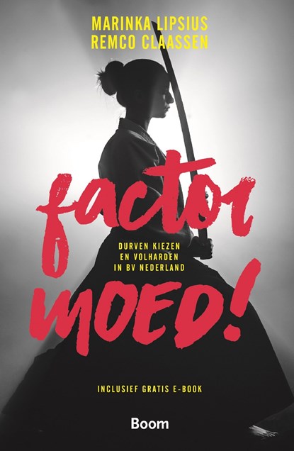 Factor moed!, Marinka Lipsius ; Remco Claassen - Ebook - 9789058756275