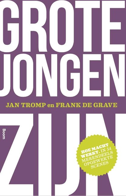 Grote jongen zijn, Jan Tromp ; Frank de Grave - Paperback - 9789058756923