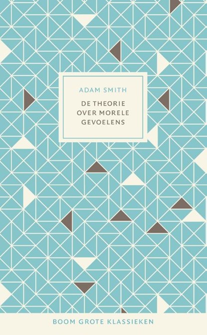 De theorie over morele gevoelens, Adam Smith - Gebonden - 9789058758484