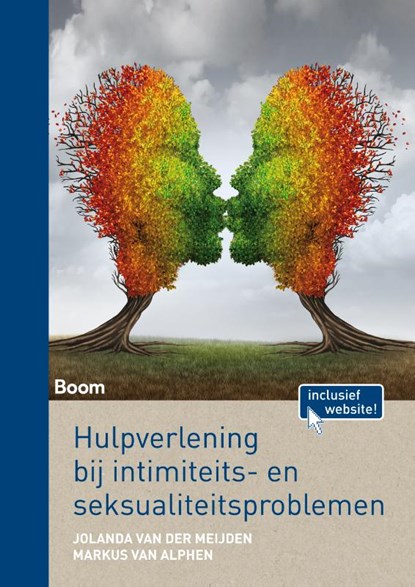 Hulpverlening bij intimiteits- en seksualiteitsproblemen, Jolanda van der Meijden ; Markus van Alphen - Paperback - 9789058758507