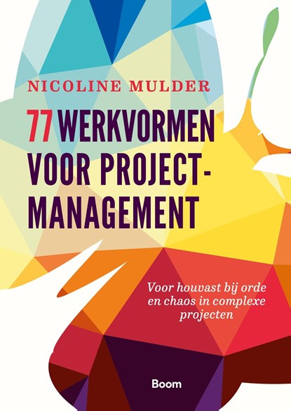 77 werkvormen voor projectmanagement, Nicoline Mulder - Ebook - 9789058758903