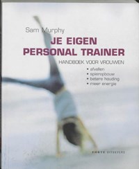 Je eigen personal trainer | Sam Murphy | 