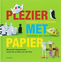 Plezier met papier | M. Gaasenbeek & Pas, E. van der / Go, J. | 