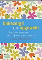 Onbezorgd en opgewekt | S. Engelbrecht | 