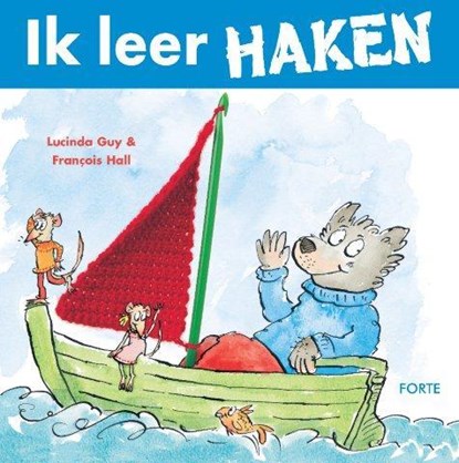 Ik leer haken, Lucinda Guy - Paperback - 9789058778451