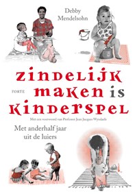 Zindelijk maken is kinderspel | Debby Mendelsohn | 