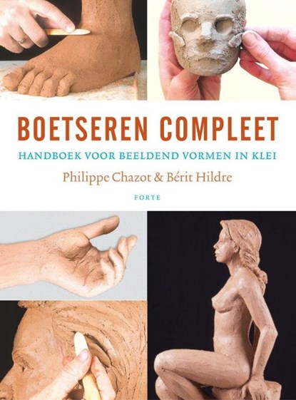 Boetseren compleet, Philippe Chazot ; Berit Hildre - Gebonden - 9789058779861