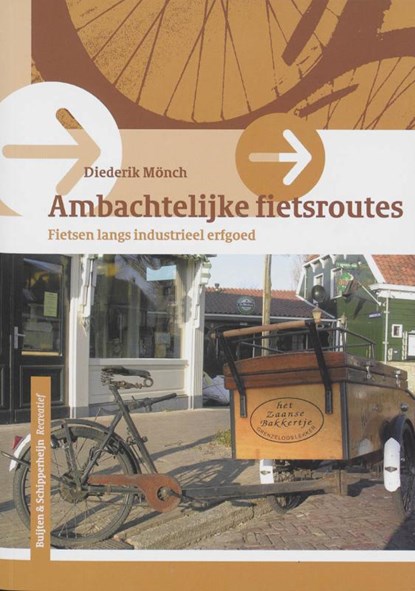 Ambachtelijke fietsroutes, Diederik Monch - Paperback - 9789058811806