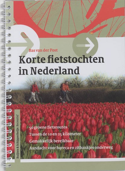 50 korte fietstochten door de Nederlandse natuur, B. van der Post - Paperback - 9789058812438