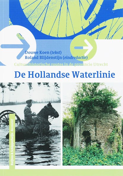De Hollandse Waterlinie, D. Koen - Paperback - 9789058812995