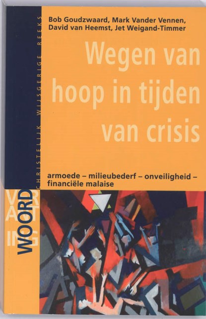 Wegen van hoop in tijden van crisis, B. Goudswaard - Paperback - 9789058813831