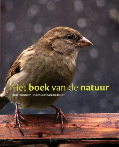 Het boek van de natuur, René Fransen ; Reinier Sonneveld - Paperback - 9789058815750