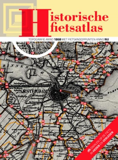 Historische fietsatlas, John Eberhardt - Paperback - 9789058816252
