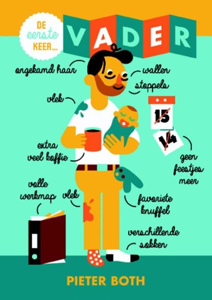 De eerste keer.. vader, Pieter Both - Paperback - 9789058818478