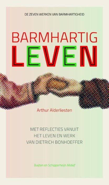 Barmhartig leven, Arthur Alderliesten - Paperback - 9789058819314
