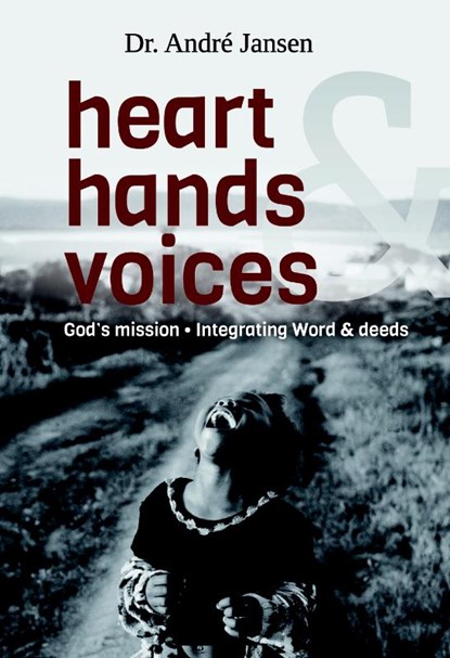 Heart, hands & voices, Andre Jansen - Paperback - 9789058819529