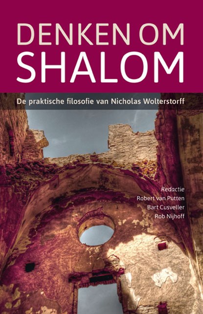 Denken om shalom, Robert van Putten ; Bart Cusveller ; Rob Nijhof - Paperback - 9789058819550