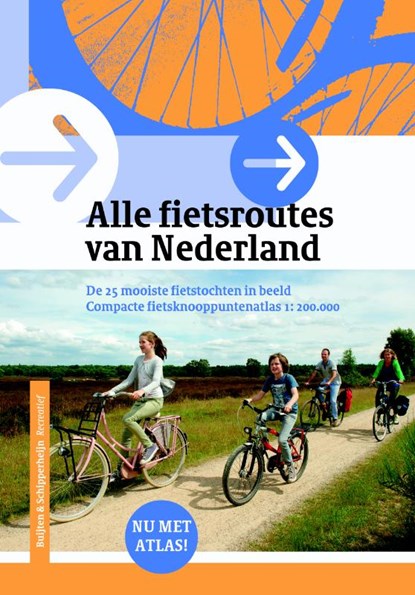 Alle Fietsroutes in Nederland, niet bekend - Paperback - 9789058819802