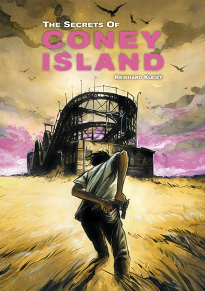 The secrets of Coney Island, Reinhard Kleist - Paperback Gebonden - 9789058853042