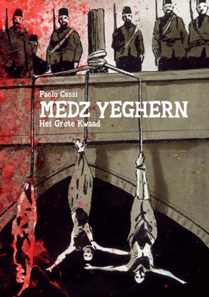 Medz Yeghern, Paolo Cossi - Gebonden - 9789058854445