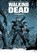 Walking dead 1. vergane dagen, Robert Kirkman ; Tony Moore - Gebonden - 9789058854711