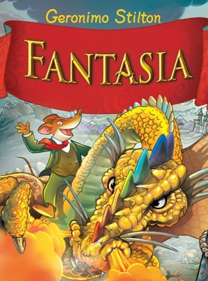 Fantasia, Geronimo Stilton - Gebonden - 9789058930088