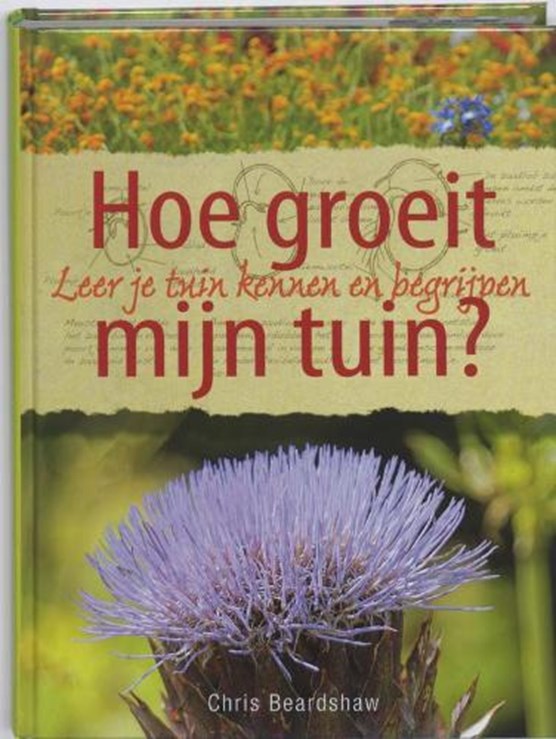Hoe groeit mijn tuin