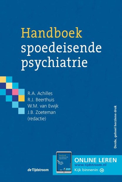 Handboek spoedeisende psychiatrie, Alexander Achilles ; Vos Beerthuis ; Wouter van Ewijk ; J.B. Zoeteman - Gebonden - 9789058980434