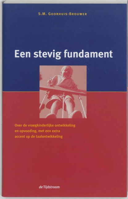 Een stevig fundament, S.M. Goorhuis-Brouwer - Paperback - 9789058980816